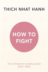 Book cover: How To Fight, by Thich Nhat Hanh (preview)