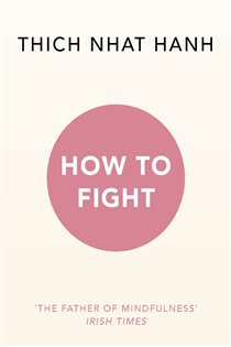 Book cover: How To Fight, by Thich Nhat Hanh (preview)