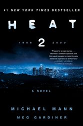 Book cover: Heat 2, by Michael Mann (preview)