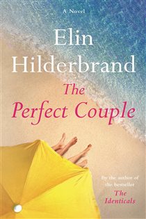 Book cover: The Perfect Couple, by Elin Hilderbrand (preview)
