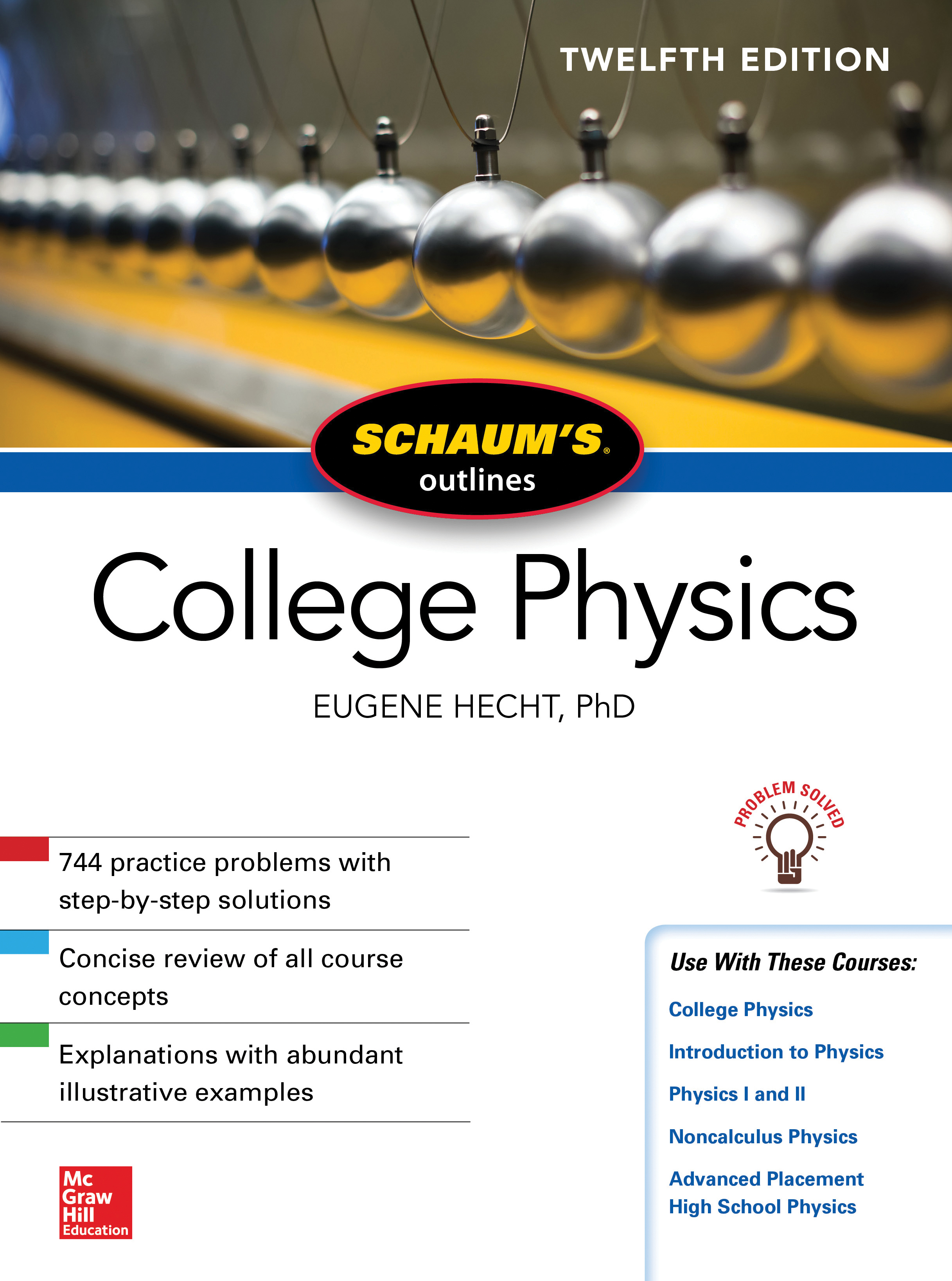 Schaum's Outline of College Physics, Twelfth Edition -  12th Edition