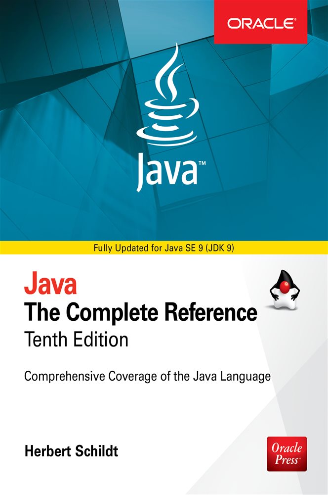Java: The Complete Reference, Tenth Edition (10th ed.)