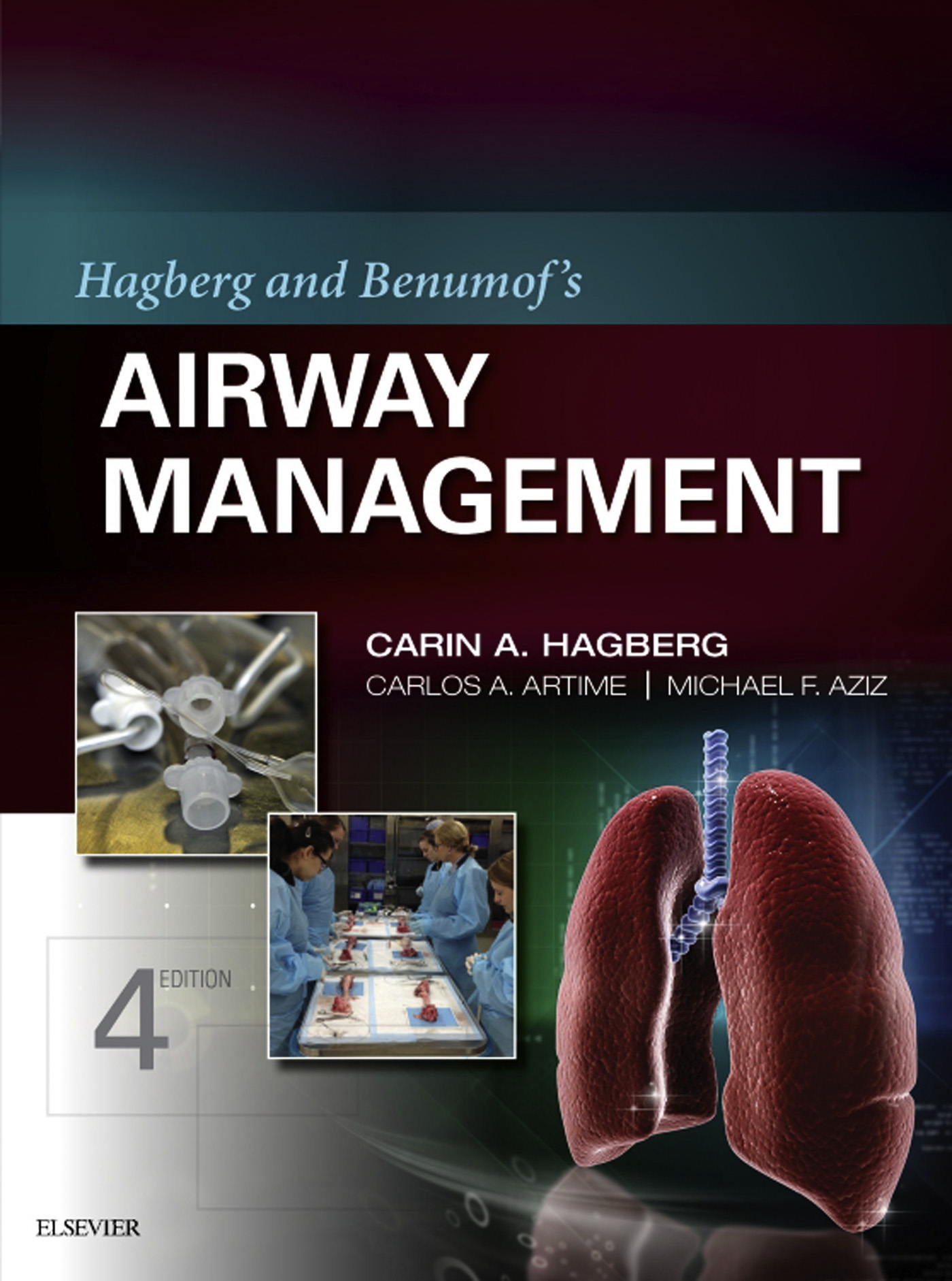 Hagberg And Benumof's Airway Management E-Book (4th Ed.)