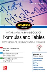 Book cover: Schaum's Outline of Mathematical Handbook of Formulas and Tables, Fifth Edition, by Murray R. Spiegel (preview)