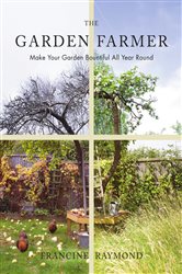 Book cover: The Garden Farmer, by Francine Raymond (preview)