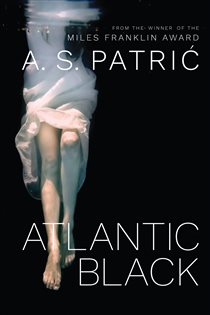 Book cover: Atlantic Black, by A. S. Patric (preview)