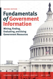 Book cover: Fundamentals of Government Information, by Cassandra J. Hartnett (preview)