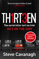 Book cover: Thirteen (Book 4 of Eddie Flynn Series) by Steve Cavanagh (preview)