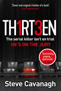 Book cover: Thirteen (Book 4 of Eddie Flynn Series) by Steve Cavanagh (preview)