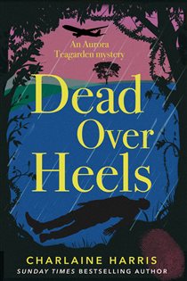 Book cover: Dead Over Heels (Book 5 of Aurora Teagarden Mysteries) by Charlaine Harris (preview)