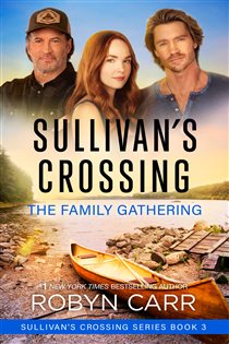 Book cover: The Family Gathering (Book 3 of Sullivan's Crossing) by Robyn Carr (preview)