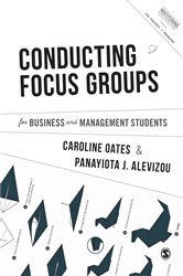 Conducting Focus Groups for Business and Management Students