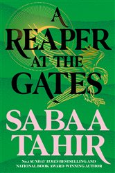 Book cover: A Reaper at the Gates (Book 3 of Ember Quartet) by Sabaa Tahir (preview)