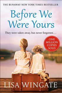 Book cover: Before We Were Yours, by Lisa Wingate (preview)