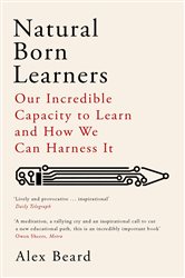 Book cover: Natural Born Learners, by Alex Beard (preview)