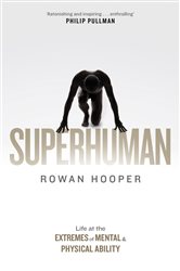 Book cover: Superhuman, by Rowan Hooper (preview)
