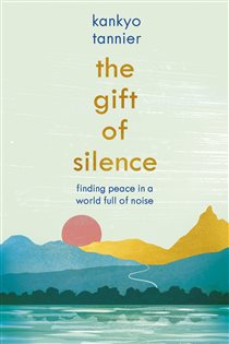 Book cover: The Gift of Silence, by Kankyo Tannier (preview)