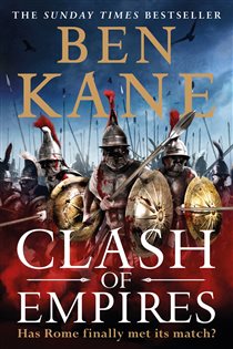 Book cover: Clash of Empires, by Ben Kane (preview)