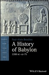 Book cover: A History of Babylon, 2200 BC - AD 75, by Paul-Alain Beaulieu (preview)