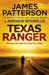 Book cover: Texas Ranger, by James Patterson (preview)