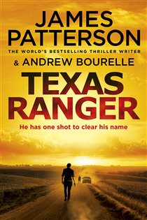 Book cover: Texas Ranger, by James Patterson (preview)