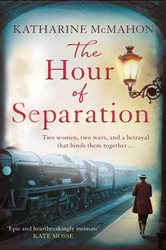 Book cover: The Hour of Separation, by Katharine McMahon (preview)