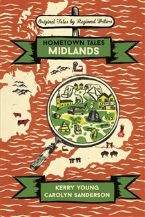 Book cover: Hometown Tales: Midlands, by Kerry Young (preview)