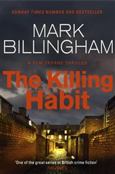 Book cover: The Killing Habit (Book 15 of Tom Thorne Novels) by Mark Billingham (preview)