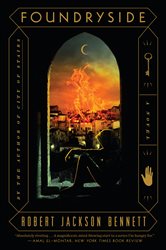 Book cover: Foundryside (Book 1 of The Founders Trilogy) by Robert Jackson Bennett (preview)