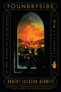 Book cover: Foundryside (Book 1 of The Founders Trilogy) by Robert Jackson Bennett (preview)