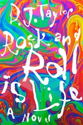 Book cover: 'Rock and Roll is Life', by D.J. Taylor (preview)