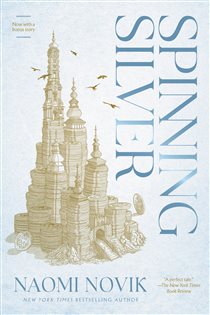 Book cover: Spinning Silver, by Naomi Novik (preview)