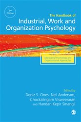 The SAGE Handbook of Industrial, Work &amp; Organizational Psychology: V3: Managerial Psychology and Organizational Approaches