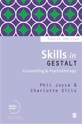 Skills in Gestalt Counselling &amp; Psychotherapy