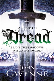 Book cover: A Time of Dread (Book 1 of Of Blood and Bone) by John Gwynne (preview)