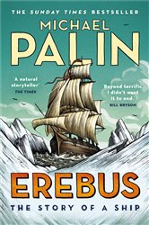 Book cover: Erebus: The Story of a Ship, by Michael Palin (preview)
