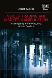 Insider Trading and Market Manipulation: Investigating and Prosecuting Across Borders