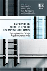 Empowering Young People in Disempowering Times: Fighting Inequality Through Capability Oriented Policy