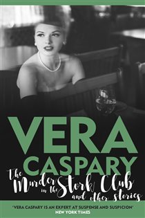 Book cover: The Murder in the Stork Club and Other Stories (Book 702 of Murder Room) by Vera Caspary (preview)