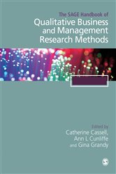 The SAGE Handbook of Qualitative Business and Management Research Methods: Methods and Challenges