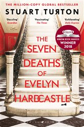Book cover: The Seven Deaths of Evelyn Hardcastle, by Stuart Turton (preview)