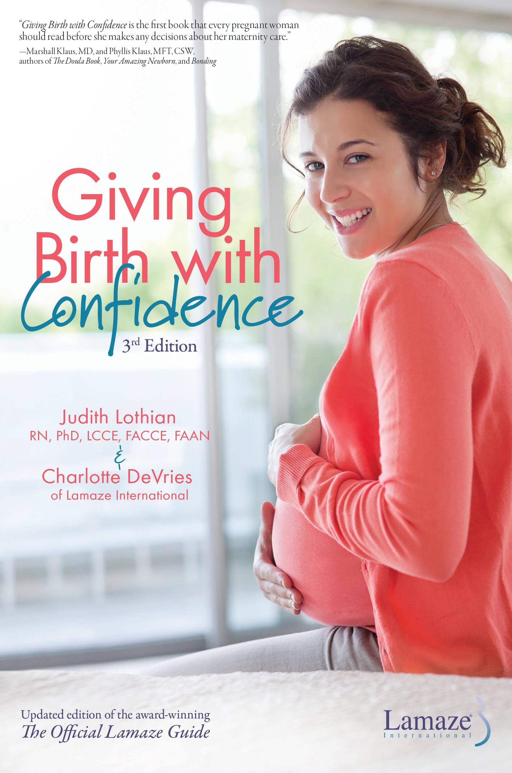 Giving Birth With Confidence (Official Lamaze Guide, 3rd Edition) - <5