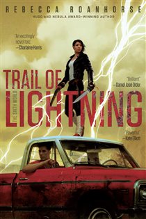 Book cover: Trail of Lightning, by Rebecca Roanhorse (preview)