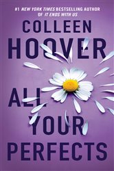 Book cover: All Your Perfects, by Colleen Hoover (preview)