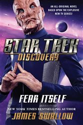 Book cover: Star Trek: Discovery: Fear Itself, by James Swallow (preview)