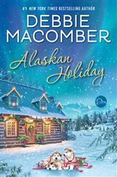Book cover: Alaskan Holiday, by Debbie Macomber (preview)