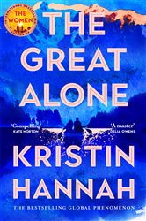 Book cover: The Great Alone, by Kristin Hannah (preview)