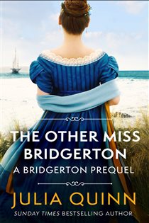 Book cover: The Other Miss Bridgerton (Book 3 of The Rokesbys) by Julia Quinn (preview)