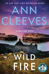 Book cover: Wild Fire (Book 8 of Shetland Island Mysteries) by Ann Cleeves (preview)