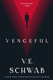 Book cover: Vengeful (Book 2 of Villains) by V. E. Schwab (preview)